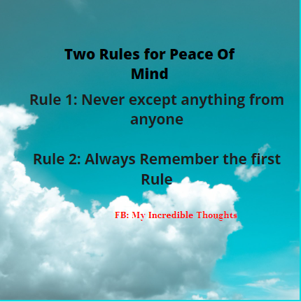 Two Rules For Peace OF Mind