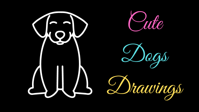 Cute Dogs Drawings