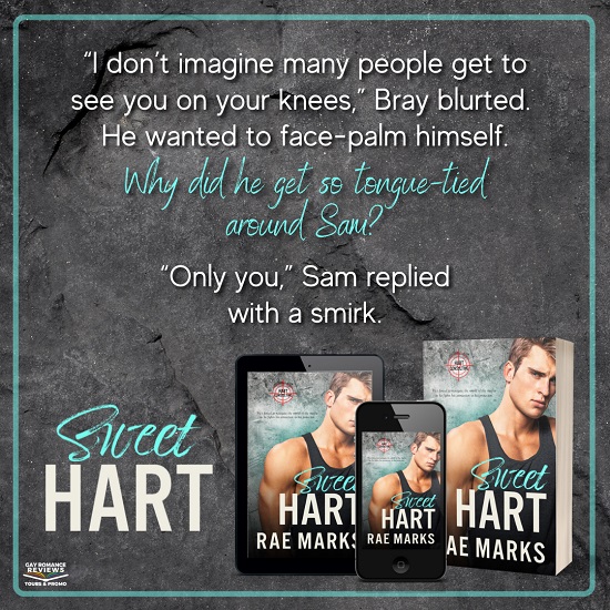 “I don’t imagine many people get to see you on your knees,” Bray blurted. He wanted to face-palm himself. Why did he get so tongue-tied around Sam?     “Only you,” Sam replied with a smirk.