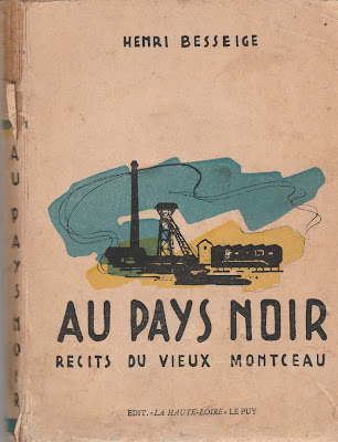 Livre d’Henri Besseige, montcellien devenu Inspecteur d’Académie et écrivain, édition de 1952