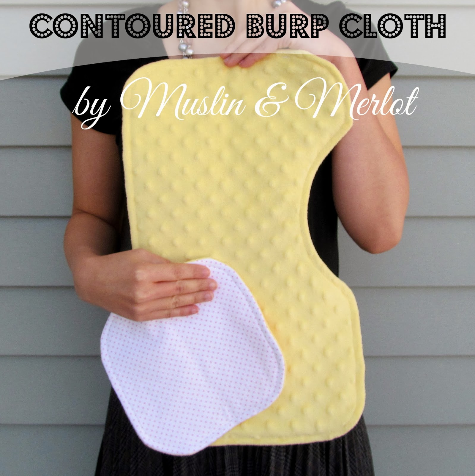 This is the tutorial for the minute installment of  Oh Baby! Part Two: Contoured Burp Cloth Tutorial