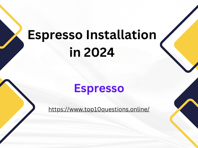 Espresso Installation in 2024