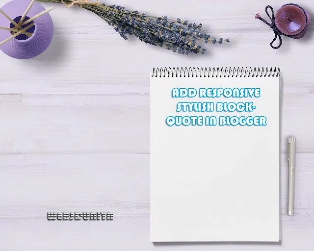 Add Responsive Stylish Blockquote For Blogger