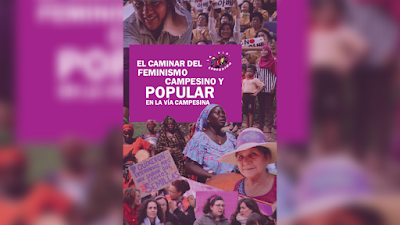El caminar del Feminismo Campesino y Popular en La Vía Campesina [PDF]