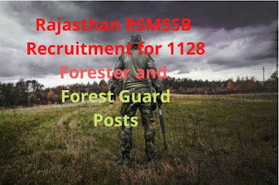 Rajasthan RSMSSB Forester and Forest Guard Vacancy 2020, Apply 1128 posts