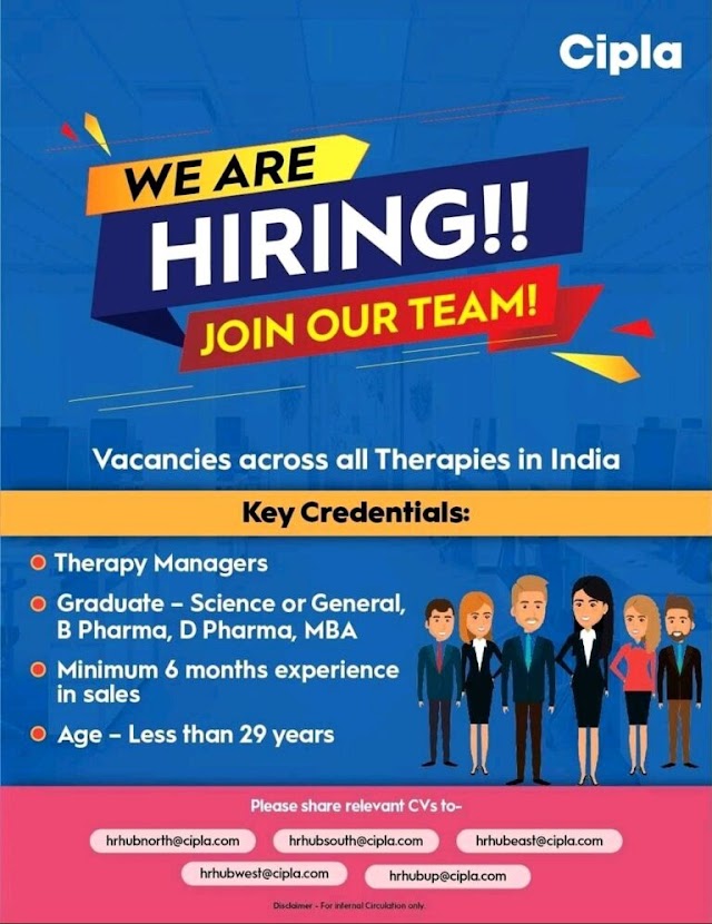 Cipla Limited | Vacancies across all Therapies in India | Send CV