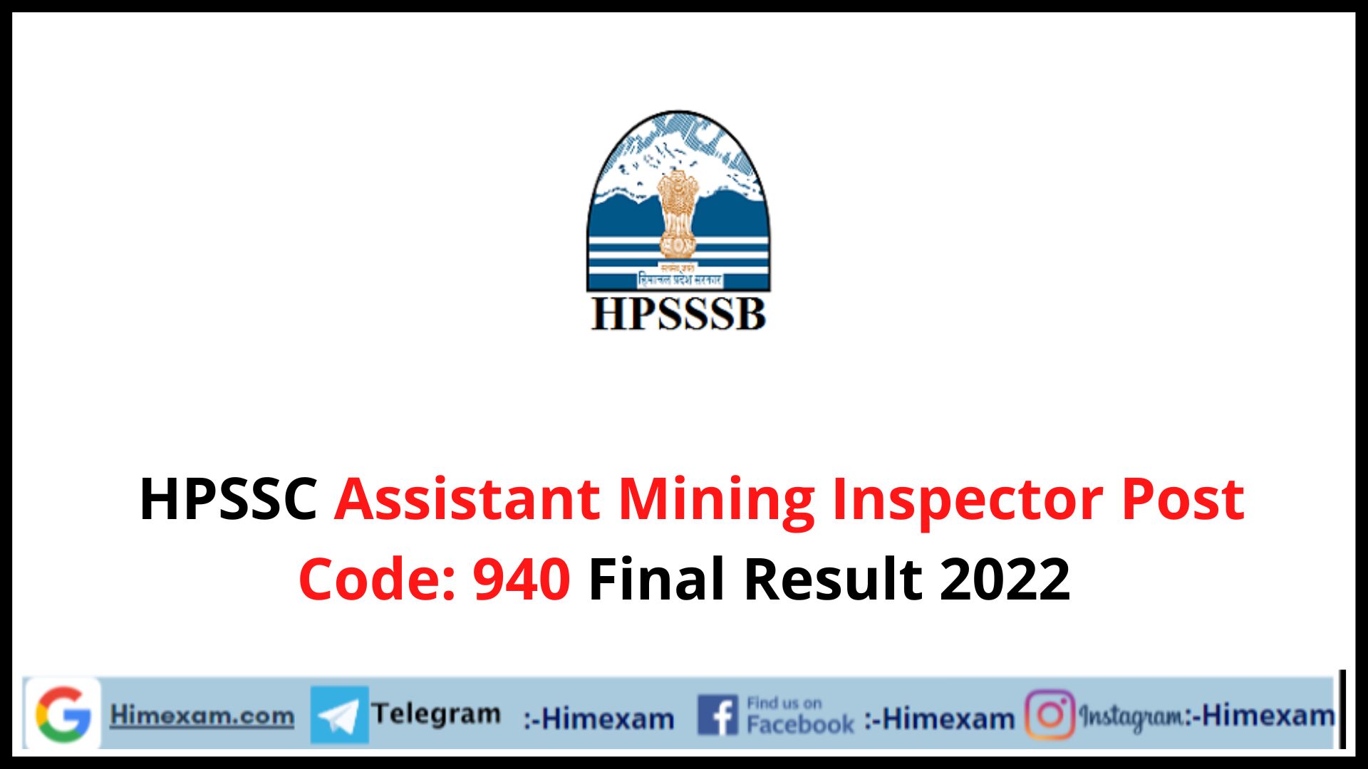 HPSSC Assistant Mining Inspector Post Code: 940 Final Result 2022