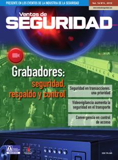 Ventas de Seguridad 2012-04 - Julio & Agosto 2012 | ISSN 1794-340X | CBR 96 dpi | Bimestrale | Professionisti | Sicurezza
La revista para la Industria de la Seguridad en Latinoamérica.