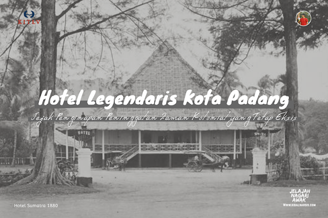 Hotel Legendaris Kota Padang