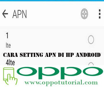 Cara Setting APN di HP Android