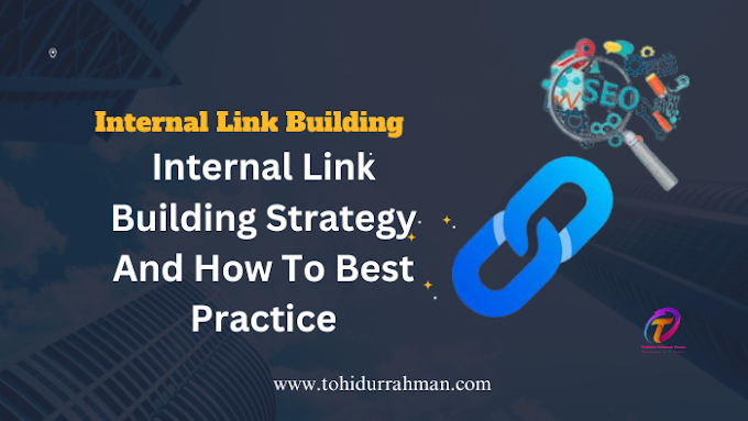 Internal Link Building Strategy And How To Best Practice
