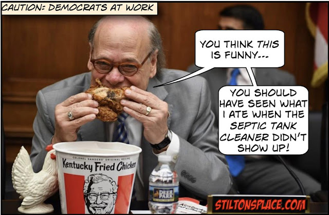 stilton’s place, stilton, political, humor, conservative, cartoons, jokes, hope n’ change, mueller report, barr hearing, house, KFC, chicken, asshole