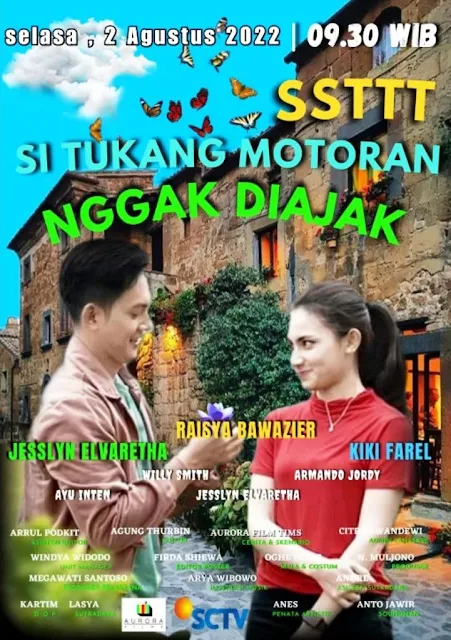 Nama Pemain SSTTT Si Tukang Motoran Nggak Diajak SCTV