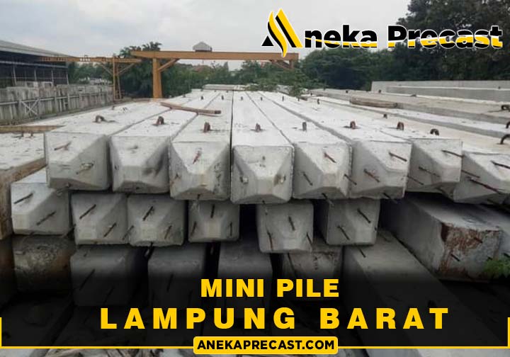 Harga Mini Pile Lampung Barat Terbaru dan Terupdate 2022