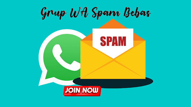 Grup WA Spam Bebas