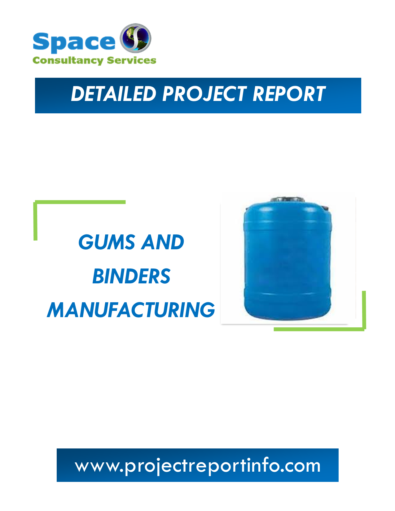 Project Report on Gums and Binders Manufacturing