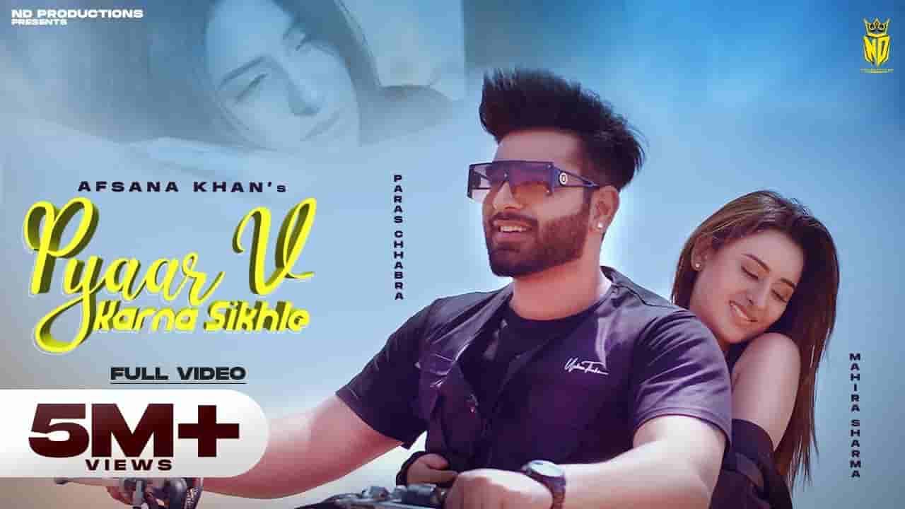 प्यार वी करना सिखले Pyaar v karna sikhle lyrics in Hindi Afsana Khan Punjabi Song