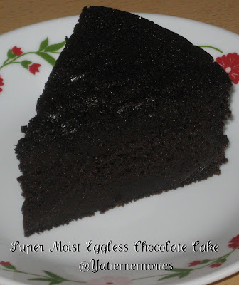 Sinar Kehidupanku**~::: Super Moist Eggless Chocolate Cake