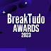 BreakTudo Awards 2023: Lista de indicados tem Amanda, Bruna, Fred Nicácio, Dania Mendez... 