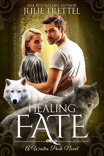 Healing Fate by Julie Trettel