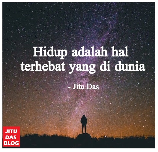 JItu Das's Blog: Indonesian deep life quotes by Jitu Das quotes