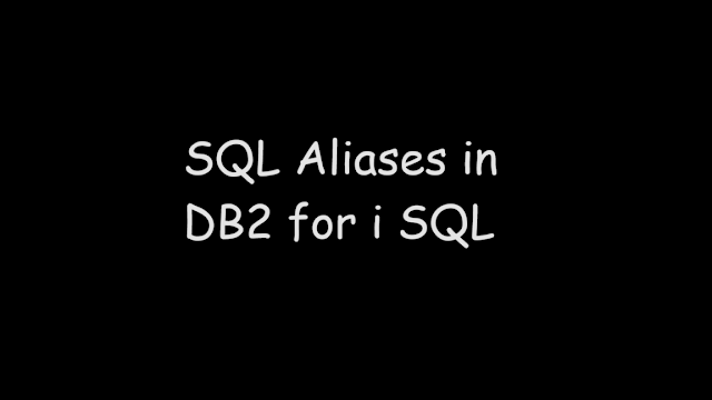 SQL Aliases in DB2 for i SQL, Keyword AS in SQL, SQL Tutorial, SQL, DB2 for i SQL, IBMi DB2