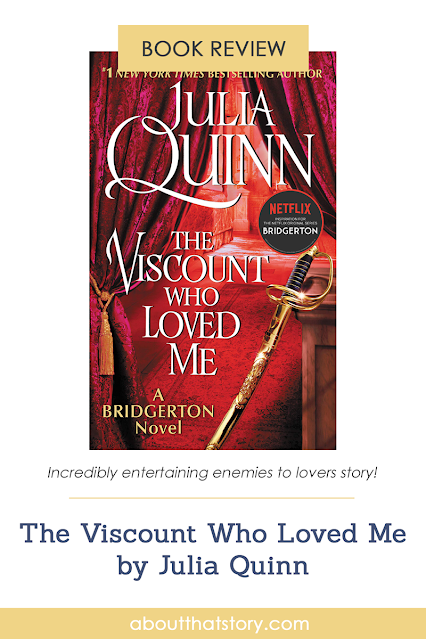 Book Review: The Viscount Who Loved Me by Julia Quinn | About That Story