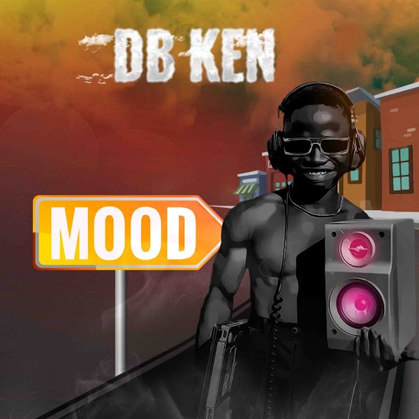 Db Ken – Mood 