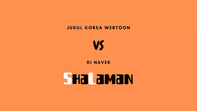 Judul Korea Webtoon VS di Naver
