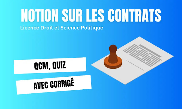 Qcm en notion sur les contrats avec corrigé