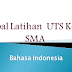 Contoh Soal UTS Kelas 11 SMA Semester 2 Tahun 2017 2018