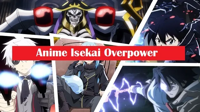 Anime Isekai Overpower