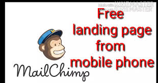 How to create free landing page on mailchimp site.create landing page with mobile phone.