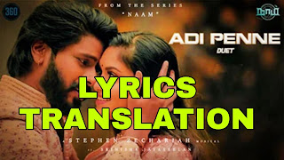 Adi Penne Lyrics in English | With Translation | – Stephen Zechariah | Naam