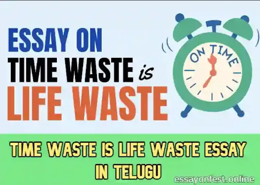 Time Waste Is Life Waste Essay In Telugu