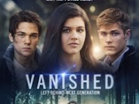 Vanished Left Behind Next Generation (2016) Subtitle Indonesia