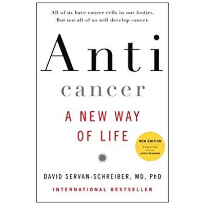 Download Anticancer: A New Way of Life PDF
