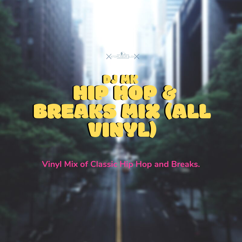 DJ MK - HIP HOP & BREAKS MIX | MIXTAPE DES TAGES 