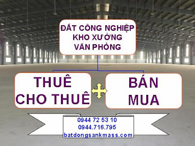 ban kho xuong, ban dat cong nghiep, cho thue kho xuong, ban kho xuong