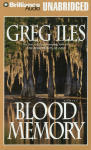 Blood Memory - audio book - Greg Iles