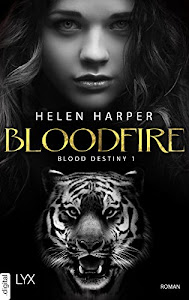 Blood Destiny - Bloodfire (Mackenzie-Smith-Serie 1)