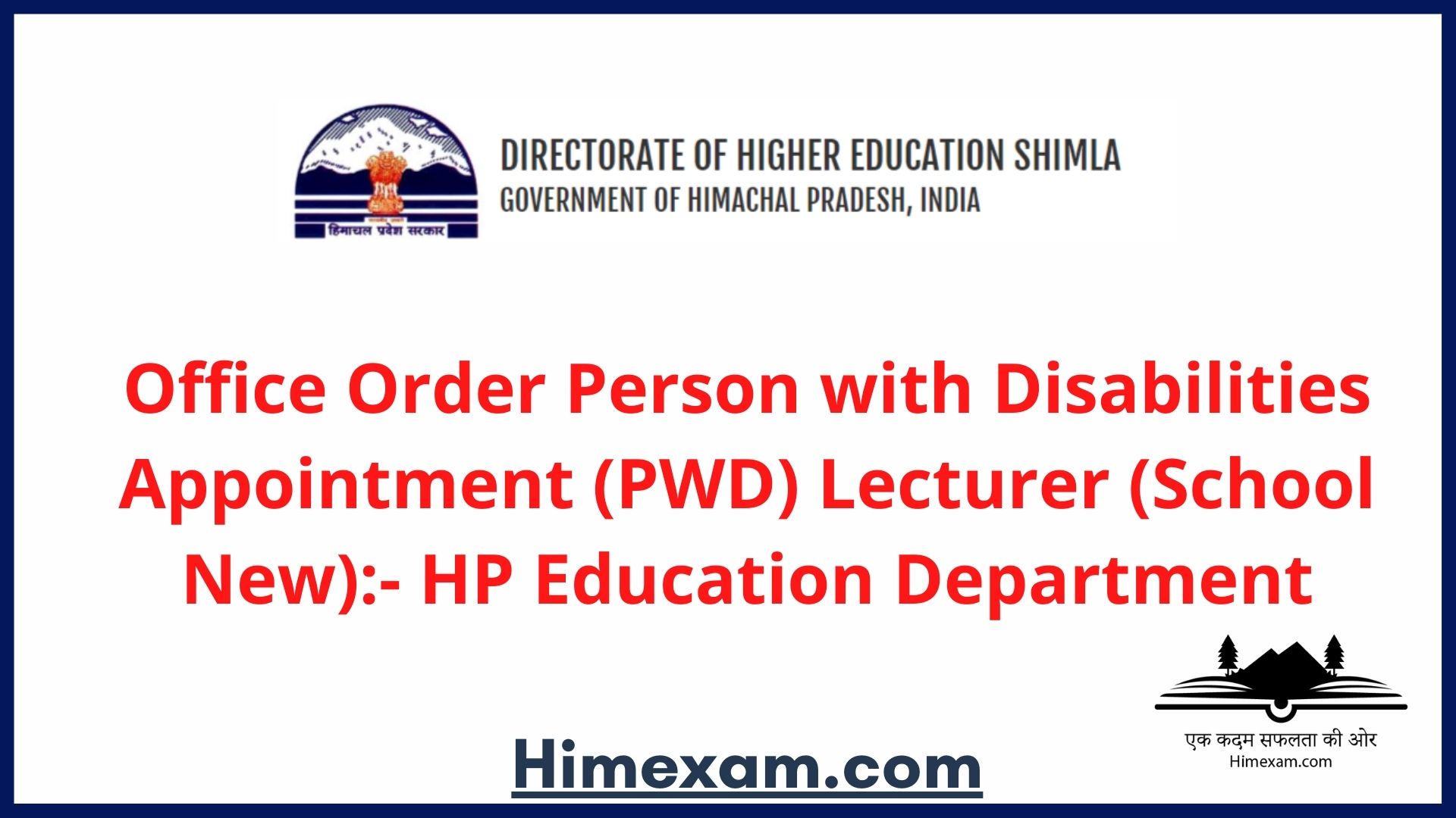 Office Order Person with Disabilities Appointment (PWD) Lecturer (School New):- HP Education Department