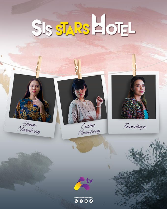  Tonton Online Drama Sis Stars Hotel Episod 1 Hingga Episod Akhir