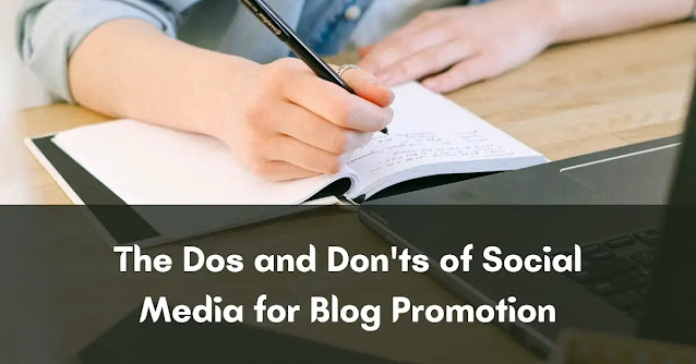 Maximize the effectiveness of your social media strategy with these dos and don'ts for promoting your blog. Avoid common pitfalls and build a strong online presence.