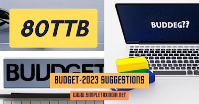 Budget-2023 suggestions Tax Savings with Section 80TTB
