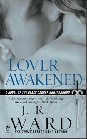 lover awakened black dagger brotherhood book 3 jr ward