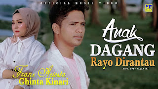 Frans Ariesta Feat Ghinta Kinari - Anak Dagang Rayo Dirantau