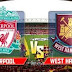 Skor Akhir dan Hasil Pertandingan Liverpool Vs West Ham FA Cup ( 0 -  0 ) 