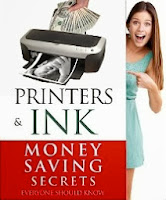 Printers & Ink (Money Saving Secrets Everyone Should Know)