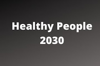 Healthy People 2030 is the fourth edition of Healthy People, a comprehensive, nationwide health promotion and disease prevention initiative. It builds
